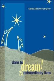 Cover of: Dare to dream!: 25 extraordinary lives