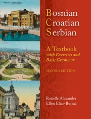 Bosnian, Croatian, Serbian, a textbook by Ronelle Alexander