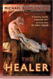 Cover of: The healer by Michael Blumlein