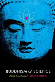 Cover of: Buddhism and science: a guide for the perplexed