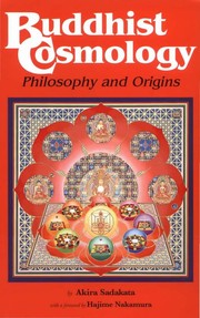 Cover of: Buddhist Cosmology, Philosophy and Origins. by Akira Sadakata