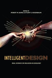 Cover of: Intelligent Design: Science or Religion? Critical Perspectives (Contemporary Issue Series)