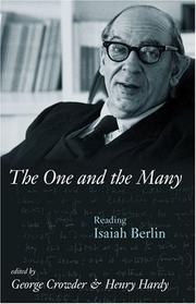 Cover of: The One And the Many: Reading Isaiah Berlin