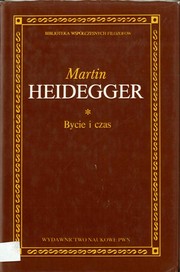 Bycie i czas by Martin Heidegger