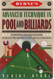 Cover of: Byrne's advanced technique in pool and billiards