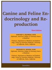 Canine and feline endocrinology and reproduction by Edward C. Feldman, Richard W. Nelson