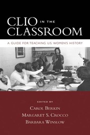 Cover of: Clio in the classroom: a guide for teaching U.S. women's history