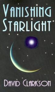 Cover of: VANISHING STARLIGHT | David Clarkson
