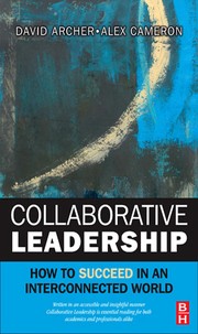 Cover of: Collaborative leadership by David Archer
