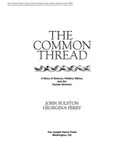 The common thread by John Sulston, Georgina Ferry