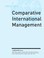 Cover of: Comparative international management