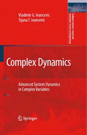 Cover of: Complex Dynamics: Advanced System Dynamics in Complex Variables