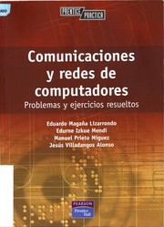 Comunicaciones y redes de computadores by Eduardo Magaña Lizarrondo