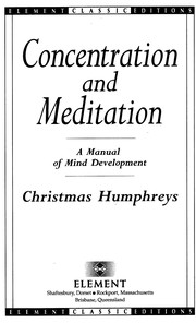 Cover of: Concentration and meditation by Christmas Humphreys