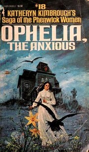 Cover of: Ophelia, the anxious