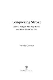 Conquering stroke by Valerie Greene