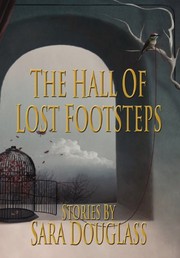 Cover of: The Hall of Lost Footsteps by Sara Douglass