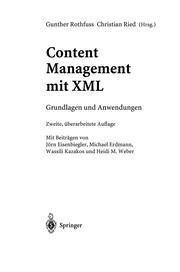 Cover of: Content Management mit XML: Grundlagen und Anwendungen