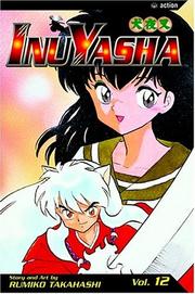Cover of: InuYasha, Volume 12