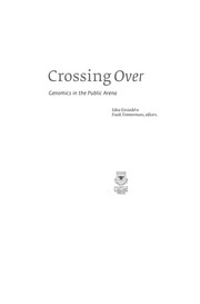 Cover of: Crossing over: genomics in the public arena