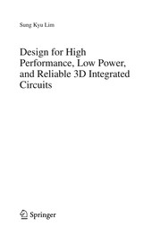 Cover of: Design for High Performance, Low Power, and Reliable 3D Integrated Circuits by Sung Kyu Lim