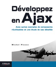 Développez en Ajax by Michel Plasse