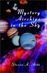 Cover of: Mystery Airships in the Sky by Steven A. Arts