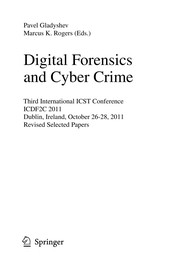 Digital Forensics and Cyber Crime by Pavel Gladyshev