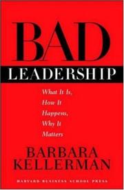 Bad leadership by Barbara Kellerman