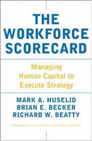 Cover of: The Workforce Scorecard: Managing Human Capital To Execute Strategy