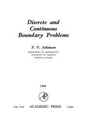 Discrete and continuous boundary problems by F. V. Atkinson