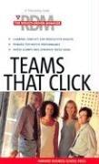 Cover of: Teams That Click (The Results-Driven Manager Series) by Harvard Business School Press