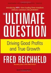 The ultimate question : driving good profits and true growth