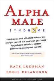 Alpha male syndrome by Kate Ludeman