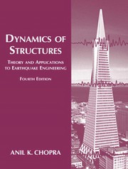 Dynamics of structures by Anil K. Chopra