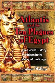 Cover of: Atlantis and the Ten Plagues of Egypt: The Secret History Hidden in the Valley of the Kings