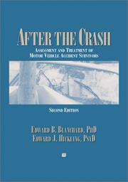 After the crash : psychological assessment and treatment of survivors of motor vehicle accidents