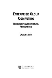 Cover of: Enterprise cloud computing: technology, architecture, applications
