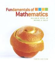 Fundamentals of mathematics by William M. Setek