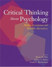 Cover of: Critical Thinking About Psychology: Hidden Assumptions And Plausible Alternatives