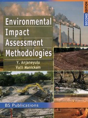 Environmental impact assessment methodologies by Y. Anjaneyulu