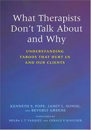 Cover of: What therapists don't talk about and why: understanding taboos that hurt us and our clients