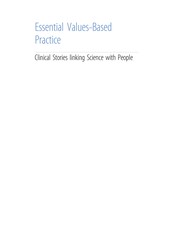 Cover of: Essential Values-Based Practice: Clinical Stories Linking Science with People
