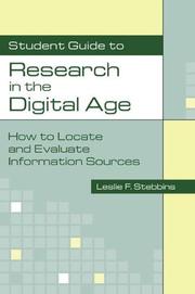 Cover of: Student guide to research in the digital age: how to locate and evaluate information sources