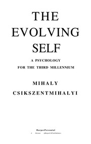 Cover of: The evolving self: a psychology for the third millennium