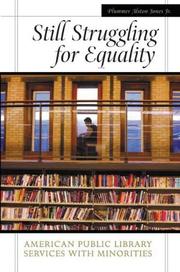 Cover of: Still struggling for equality: American public library services with minorities