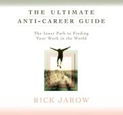 Cover of: The Ultimate Anti-Career Guide