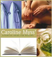 Cover of: Caroline Myss' Essential Guide for Healers