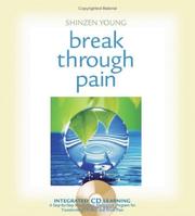 Cover of: Break Through Pain by Shinzen Young
