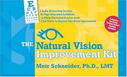 Cover of: The Natural Vision Improvement Kit by Meir Schneider